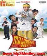 Malamaal Weekly 2006 song download